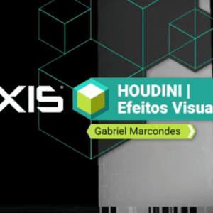Houdini - Modelagem, Efeitos Visuais (VFX) - Axis